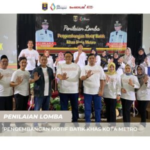 Penilaian Lomba Pengembangan Motif Batik Khas Kota Metro