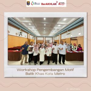 Workshop Pengembangan Motif Batik Khas Kota Metro